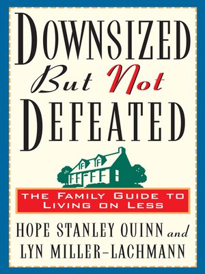 cover image of Downsized But Not Defeated